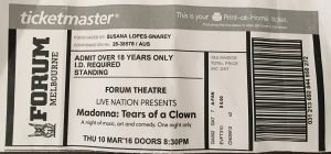 Concert ticket to Madonna's exclusive show 'Tears of a Clown' (10.03.2016)